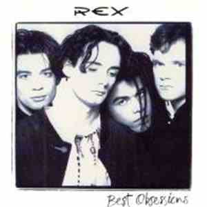 Rex  - Best Obsessions