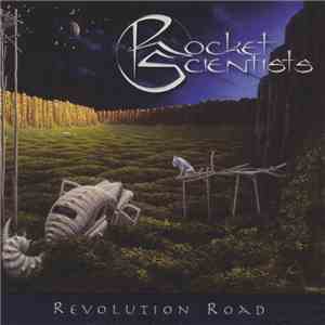 Rocket Scientists  - Revolution Road