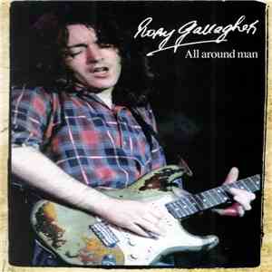 Rory Gallagher - All Around Man