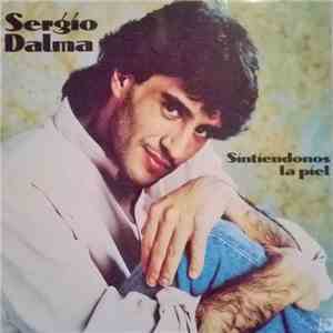 Sergio Dalma - Sintiéndonos La Piel