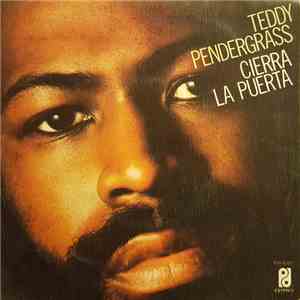 Teddy Pendergrass - Cierra La Puerta