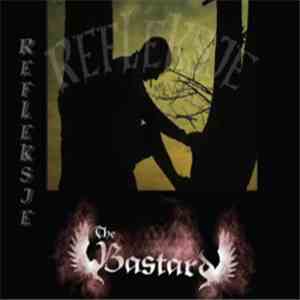 The Bastard  - Refleksje