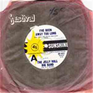 The Jelly Roll Big Band - I've Been Away Too Long / Son Of A Preacher Man