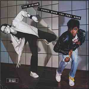 The System - I Wanna Make You Feel Good