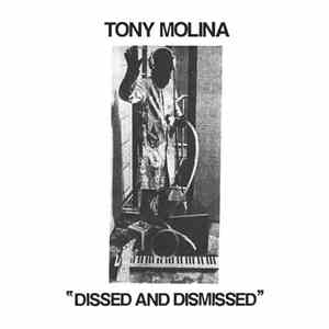 Tony Molina - Dissed And Dismissed