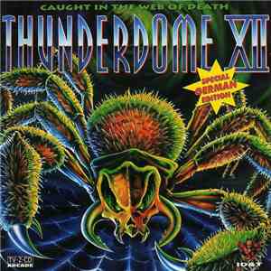 Various - Thunderdome XII - Caught In The Web Of Death