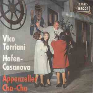 Vico Torriani - Hafen-Casanova / Appenzeller Cha-Cha
