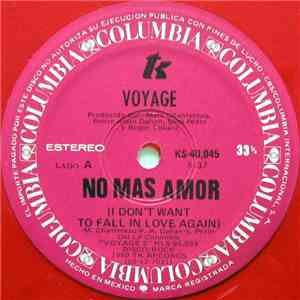 Voyage - No Mas Amor = I Don't Want To Fall In Love Again