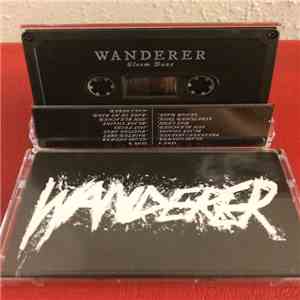 Wanderer  - Gloom Daze & Live 1/30/16