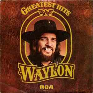 Waylon - Greatest Hits = Grandes Exitos