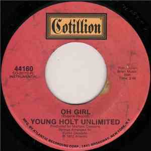 Young Holt Unlimited - Oh Girl / Yes We Can