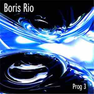 Boris Rio - Prog3