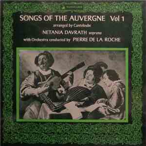 Canteloube / Netania Davrath / Pierre De La Roche - Songs Of The Auvergne V ...
