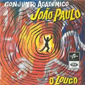 Conjunto Académico João Paulo - O Louco