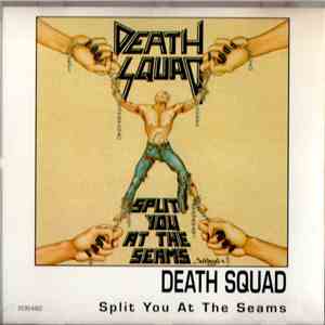 Death Squad  - Split You At The Seams