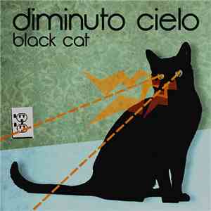 Diminuto Cielo - Black Cat Ep.