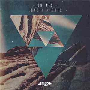 DJ Mes - Lonely Nights