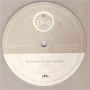 Dubtribe Sound System - Unlovable
