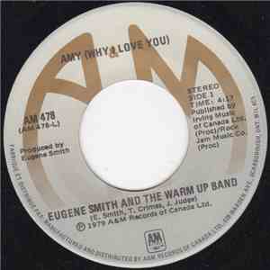 Eugene Smith  and The Warm Up Band - Amy (Why I Love You)