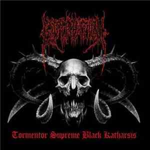 Extirpation - Tormentor Supreme Black Katharsis