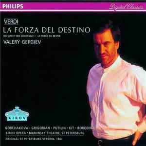 Giuseppe Verdi, Valery Gergiev - La Forza del Destino