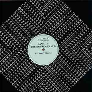 Jammin The House Gerald - Factory Muzic