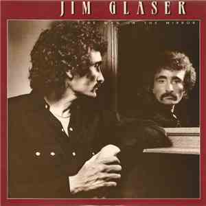 Jim Glaser - The Man In The Mirror