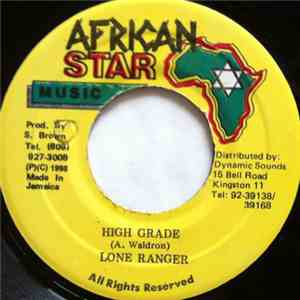 Lone Ranger - High Grade