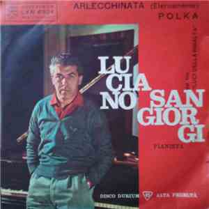 Luciano Sangiorgi - Arlecchinata (Eternamente) / Polka