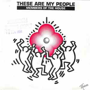 Members Of The House - These Are My People