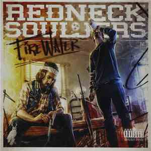 Redneck Souljers - Firewater