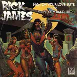 Rick James - High On Your Love Suite
