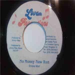 Snake Man  /  Mafia  Fluxy, Lenky - Mo Money Naw Run / Sign Post