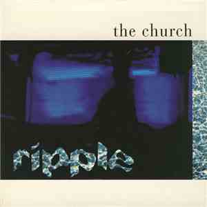 The Church - Ripple