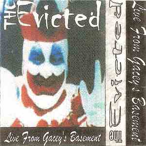 The Evicted - Live From Gacey's Basement