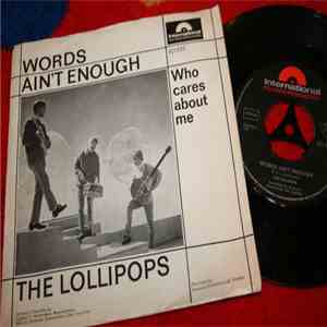 The Lollipops - Words Ain't Enough