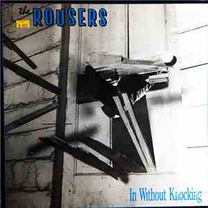 The Rousers - In Without Knocking