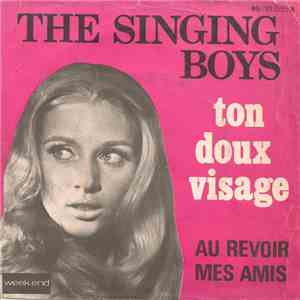The Singing Boys - Ton Doux Visage