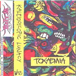 Toxaemia - Kaleidoscopic Lunacy