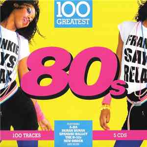 Various - 100 Greatest Eighties