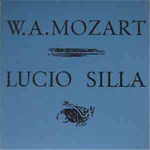 W. A. Mozart - Lucio Silla