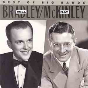 Will Bradley, Ray McKinley - Will Bradley And Ray Mckinley: Best Of The Big ...