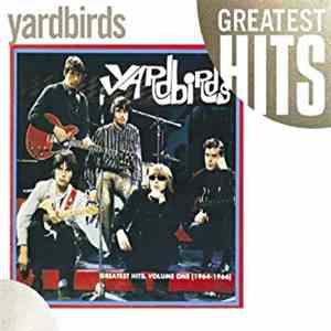 Yardbirds - Greatest Hits, Volume One (1964-1966)