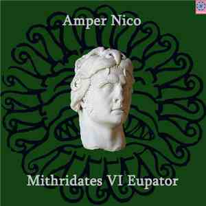 Amper Nico - Mithridates VI Eupator