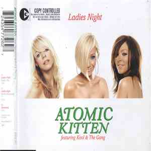 Atomic Kitten Featuring Kool & The Gang - Ladies Night