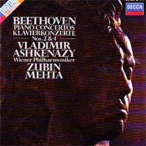 Beethoven / Vladimir Ashkenazy, Wiener Philharmoniker, Zubin Mehta - Piano Concertos Nos. 2 & 4