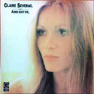 Claire Severac - Ainsi Soit Vie