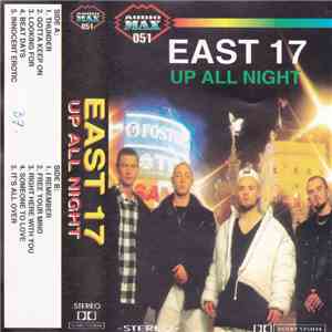 East 17 - Up All Night