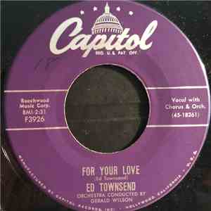 Ed Townsend - For Your Love / Over And Over Again