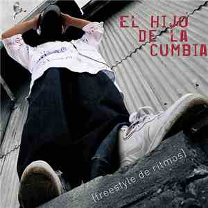 El Hijo De La Cumbia - Freestyle De Ritmos